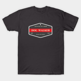 K9 Crew Dog Walker T-Shirt